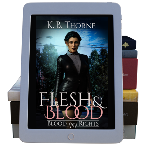 Flesh & Blood (Blood Rights #9)